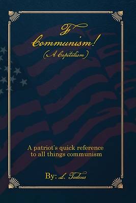 F Communism! (A Capitalism)