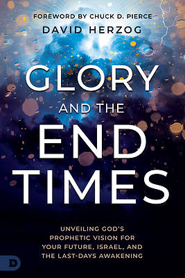 Picture of Glory and the End Times