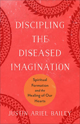 Picture of Discipling the Diseased Imagination