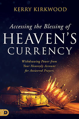 Picture of Accessing the Blessing of Heaven's Currency