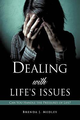 Picture of Dealing with Life's Issues