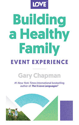 Building a Healthy Family Event Experience