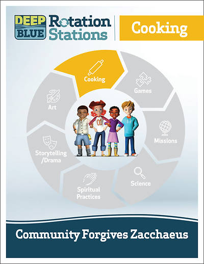 Picture of Deep Blue Rotation Stations: Community Forgives Zacchaeus - Cooking Station Download