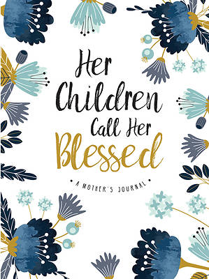 Picture of Her Children Call Her Blessed