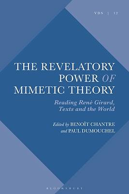 Picture of The Revelatory Power of Mimetic Theory