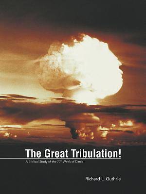 Picture of The Great Tribulation!