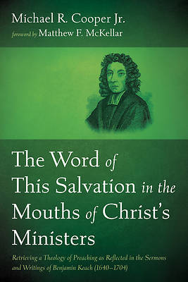 The Word of This Salvation in the Mouths of Christ's Ministers