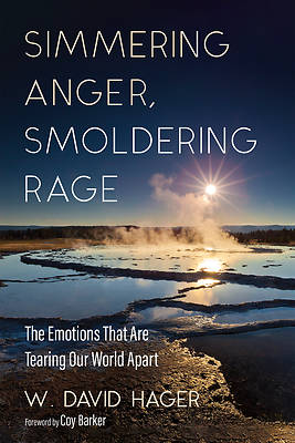 Simmering Anger, Smoldering Rage