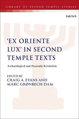 Picture of 'Ex Oriente Lux' in Second Temple Texts