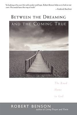Picture of Between the Dreaming and the Coming True