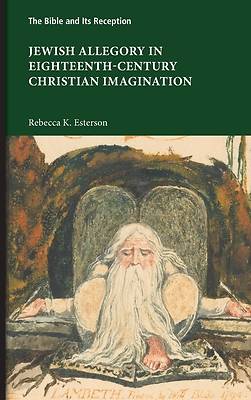 Picture of Jewish Allegory in Eighteenth-Century Christian Imagination