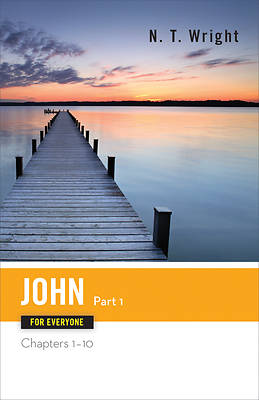 Picture of John for Everyone, Part 1 Commentary Series