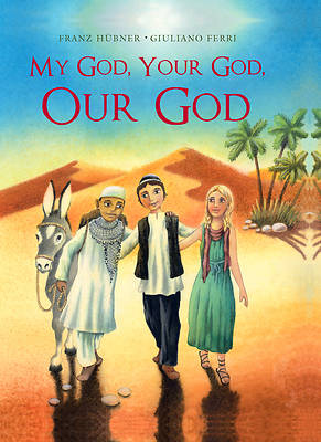 Picture of My God, Your God, Our God