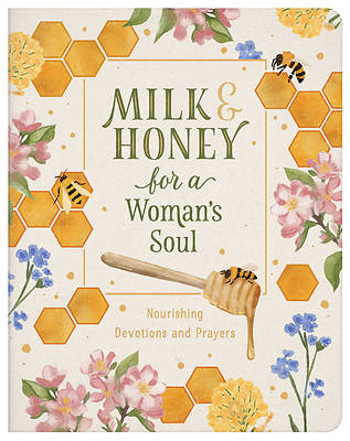 Picture of Milk and Honey for a Woman's Soul