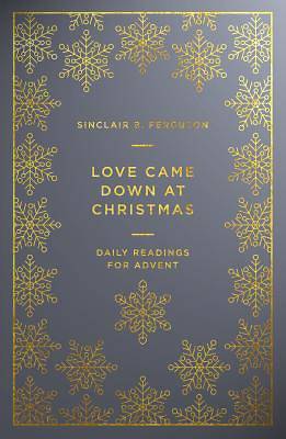 Picture of Love Came Down at Christmas