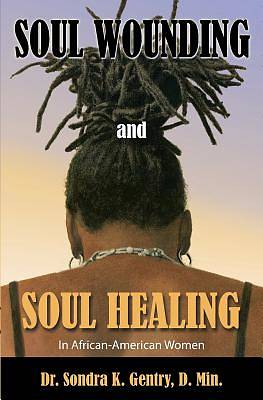 Picture of Soul Wounding and Soul Healing