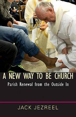Picture of A New Way to Be Church
