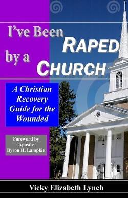 Picture of I've Been Raped by a Church!