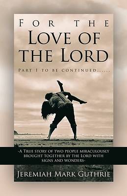 Picture of For the Love of the Lord