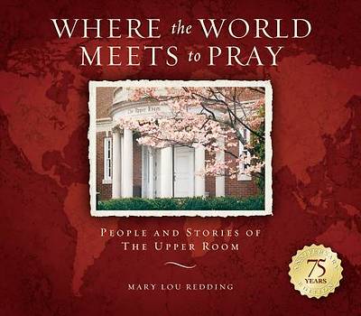 Picture of Where the World Meets to Pray