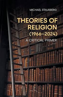 Theories of Religion (1966-2024)