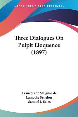 Picture of Three Dialogues on Pulpit Eloquence