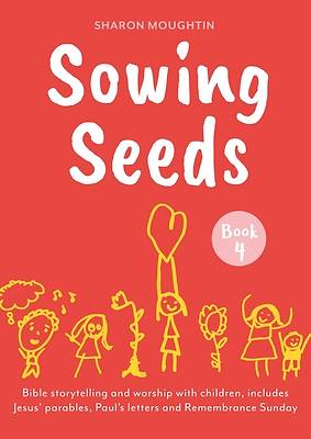 Picture of Sowing Seeds Book 4