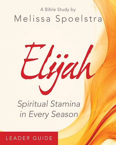 Picture of Elijah - Women's Bible Study Leader Guide - eBook [ePub]