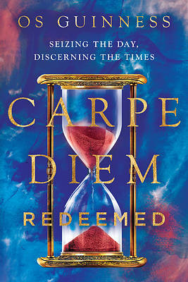 Picture of Carpe Diem Redeemed