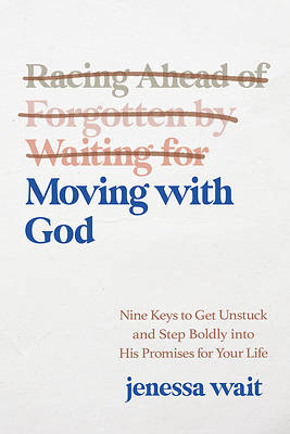 Moving with God