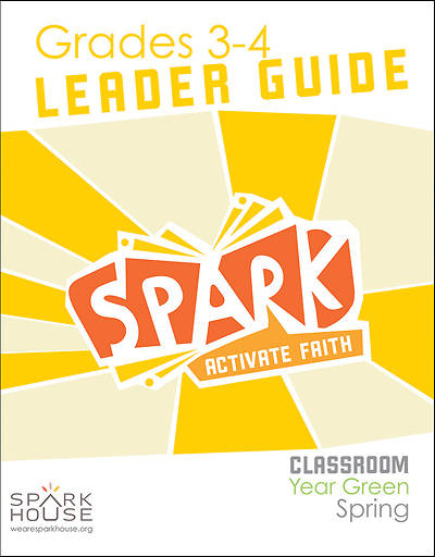 Picture of Spark Classroom Grades 3-4 Leader Guide Year Green Spring