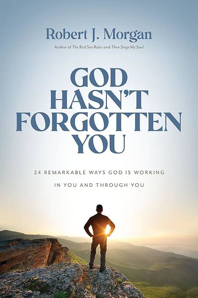 Picture of God Hasn't Forgotten You