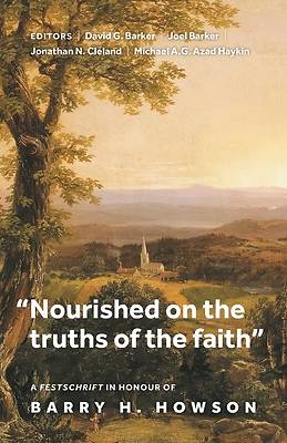 "Nourished on the truths of the faith"
