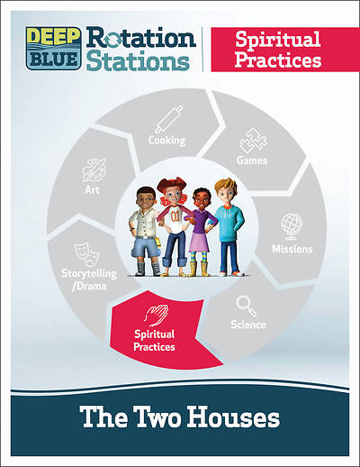 Picture of Deep Blue Rotation Station: The Two Houses - Spiritual Practices Station Download