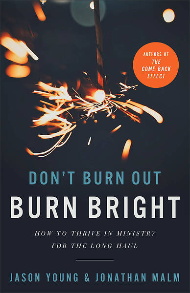 Picture of Don't Burn Out, Burn Bright