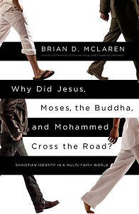 Picture of Why Did Jesus, Moses, the Buddha, and Mohammed Cross the Road?