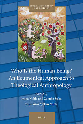 Picture of Who Is the Human Being? an Ecumenical Approach to Theological Anthropology