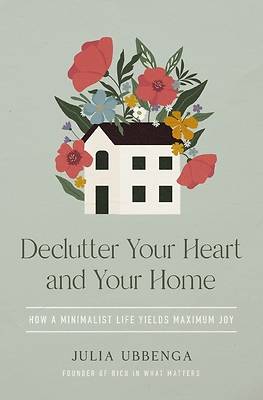 Picture of Declutter Your Heart and Your Home