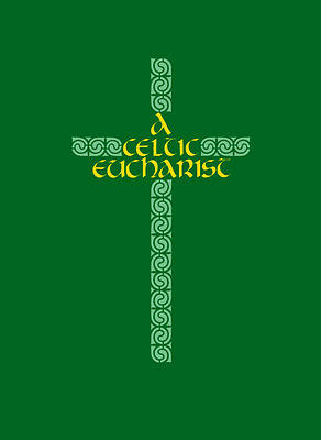 Picture of A Celtic Eucharist