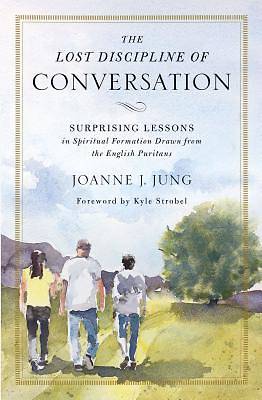 Picture of The Lost Discipline of Conversation