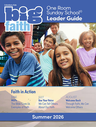 Picture of Cokesbury Kids Big Faith Summer 2026 One Room Sunday School® Leader Guide