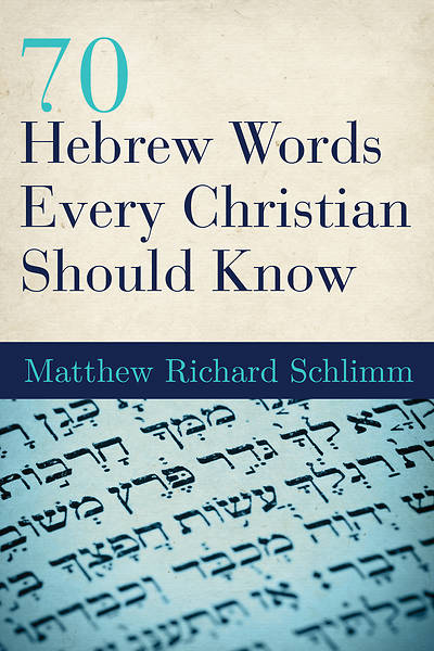 Picture of 70 Hebrew Words Every Christian Should Know