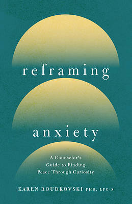 Picture of Reframing Anxiety