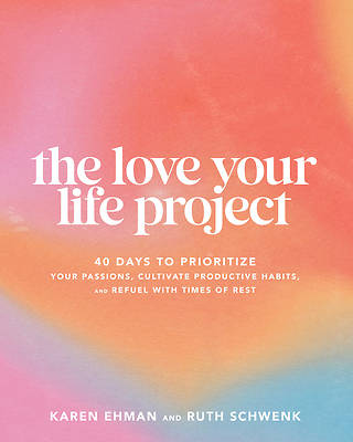 Picture of The Love Your Life Project