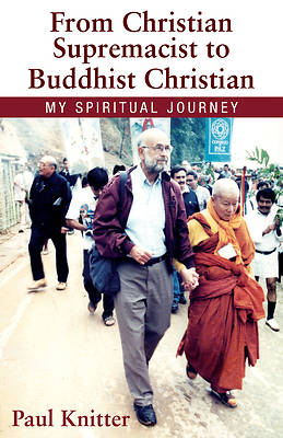 From Christian Supremacist to Buddhist Christian