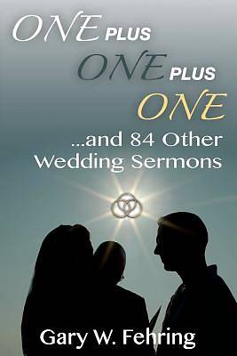 Picture of One Plus One Plus One and 84 Other Wedding Sermons