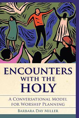 Picture of Encounters with the Holy