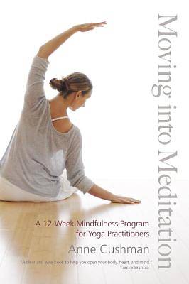 Picture of Moving Into Meditation