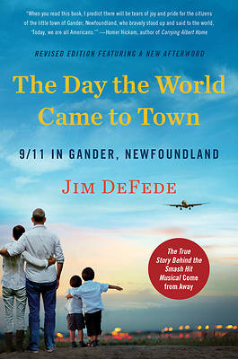 Picture of The Day the World Came to Town Updated Edition