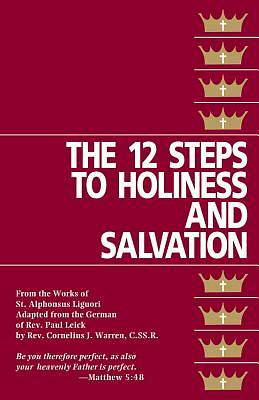 Picture of The 12 Steps to Holiness and Salvation